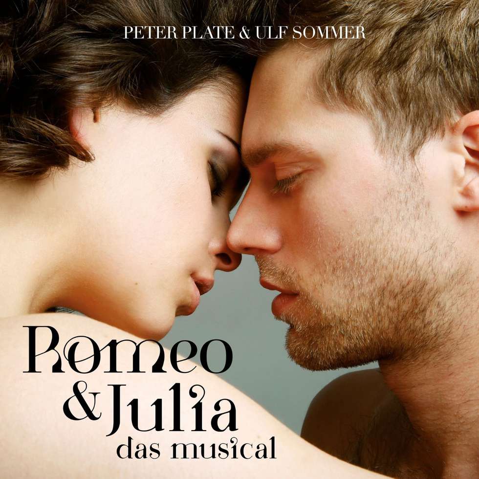 Peter Plate & Ulf Sommer Romeo & Julia Das Musical Stadtmagazin DATEs